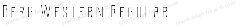 Berg Western Regular字体转换